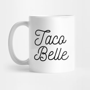 Taco Belle Mug